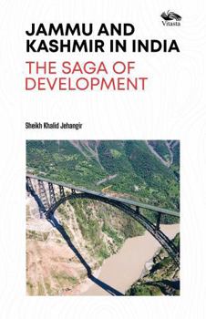 Paperback Jammu and Kashmir In India: The Saga Of Development Book