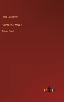 Hardcover Sämtliche Werke: Achter Band [German] Book