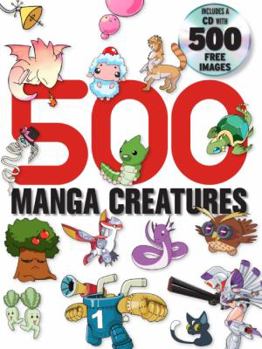 Paperback 500 Manga Creatures [With CDROM] Book