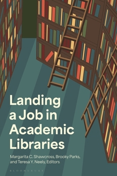 Hardcover Landing a Job in Academic Libraries Book