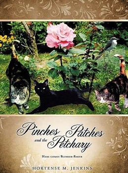 Hardcover Pinches Patches and the Petchary Book