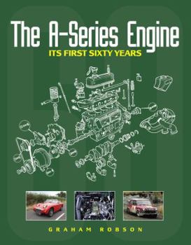 Hardcover The A-Series Engine: Its First Sixty Years Book