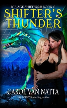 Paperback Shifter's Thunder: A Paranormal Shifter Romance with Dragons & Thunderbirds Book