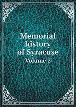 Paperback Memorial history of Syracuse Volume 2 Book