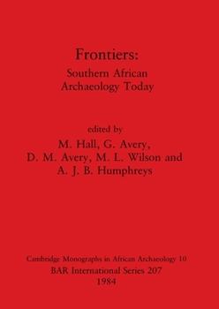 Paperback Frontiers: South African Archaeology Today Book
