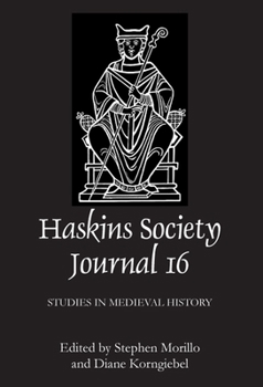 Hardcover The Haskins Society Journal 16: 2005. Studies in Medieval History Book