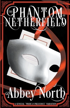 Paperback The Phantom Of Netherfield Book