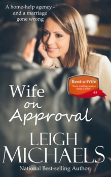 Wife on Approval - Book #1 of the Hiring Ms. Right