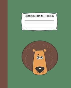 Paperback Composition Notebook: Green Wide Ruled Notebook With A Cute Lion Book