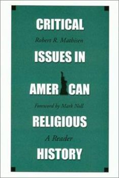 Paperback Critical Issues in American Religious History: A Reader Book