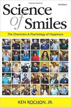 Paperback Science of Smiles 3rd Edition: The Chemistry & Psychology of Happiness Book