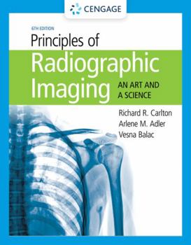 Paperback Student Workbook for Carlton/Adler/Balac's Principles of Radiographic Imaging: An Art and a Science Book