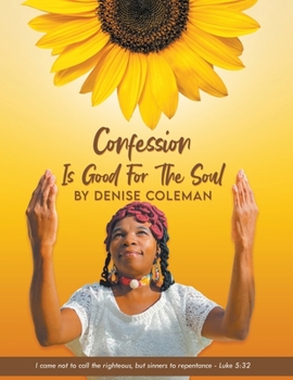 Paperback Confession Is Good For The Soul Book