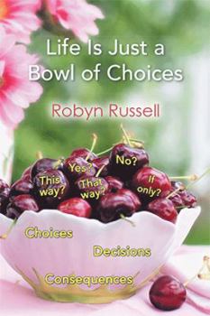 Hardcover Life Is Just a Bowl of Choices Book