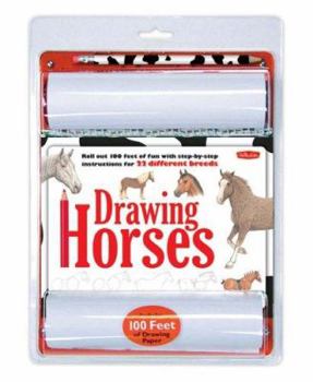 Paperback Drawing Horses: Roll Out 100 Feet of Fun with Step-By-Step Instructions for 22 Different Breeds [With Step-By-Step Drawing Book and 2 50ft Rolls of Pa Book