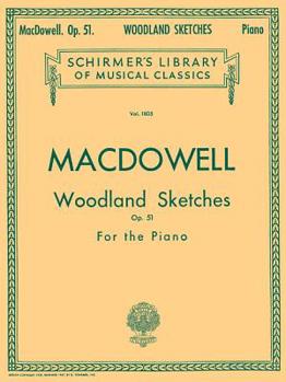Paperback Woodland Sketches, Op. 51: Schirmer Library of Classics Volume 1805 Piano Solo Book