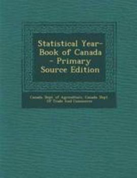 Paperback Statistical Year-Book of Canada - Primary Source Edition [Multiple Languages] Book