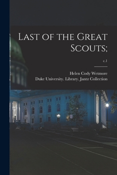 Paperback Last of the Great Scouts;; c.1 Book