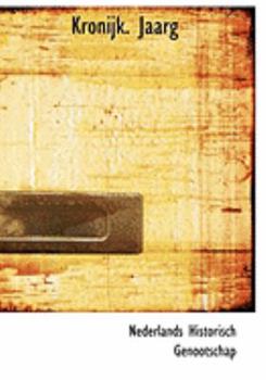 Paperback Kronijk. Jaarg [Large Print] Book