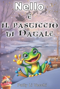 Paperback Nello e il pasticcio di Natale [Italian] Book