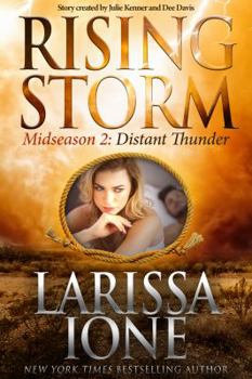 Distant Thunder - Book #2 of the Rising Storm: Midseason