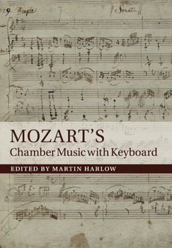 Paperback Mozart's Chamber Music with Keyboard Book