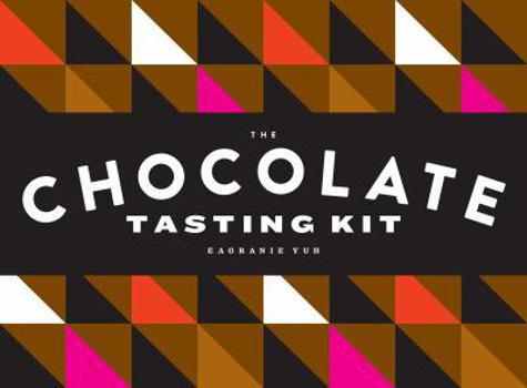 Hardcover The Chocolate Tasting Kit (Tasting Kits) Book