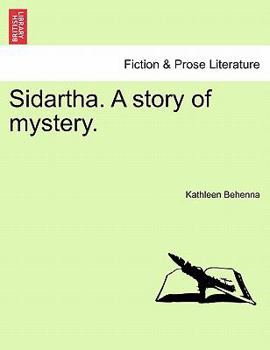 Paperback Sidartha. a Story of Mystery. Book