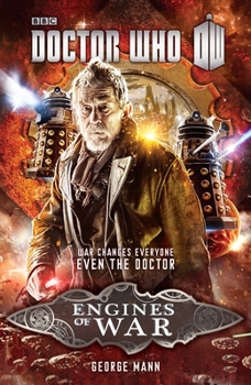 Doctor Who: Engines of War - Book #4 of the Doctor Who: New Series Adventures Specials
