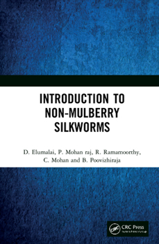 Hardcover Introduction to Non-Mulberry Silkworms Book