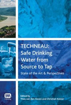 Paperback Techneau: Safe Drinking Water from Source to Tap Book