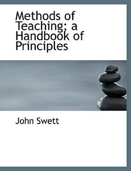 Paperback Methods of Teaching; A Handbook of Principles [Large Print] Book