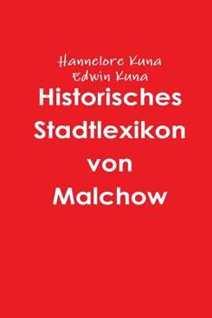 Paperback Historisches Stadtlexikon von Malchow [German] Book