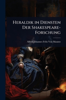 Paperback Heraldik in Diensten Der Shakespeare-Forschung [German] Book