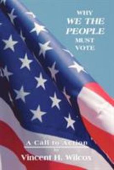 Paperback Why We the People Must Vote Book