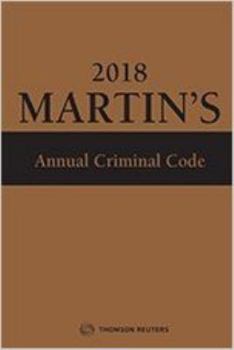 Hardcover Martin's Annual Criminal Code, 2018 Edition Book
