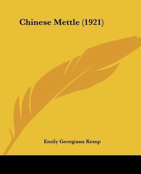 Chinese Mettle (Classic Reprint)
