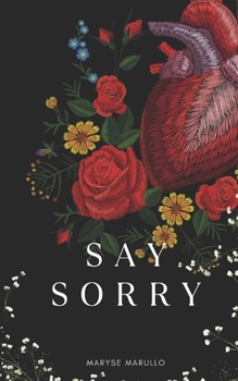 Say sorry: (seconde chance romance novella)