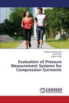 Paperback Evaluation of Pressure Measurement Systems for Compression Garments Book
