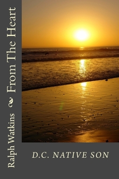 Paperback From The Heart: Poetry & Prose Book