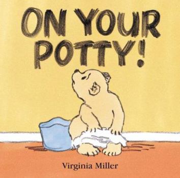 Board book On Your Potty! Book