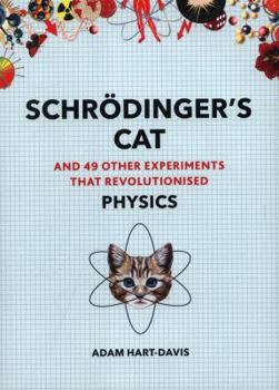 Paperback SchrOdinger's Cat And 49 Other Experiments That Revolutionised Physics /anglais Book