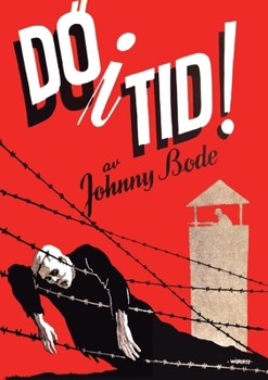 Paperback Dö i tid: Johnny Bodes ockupationsroman [Swedish] Book