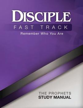 Paperback Disciple Fast Track Remember Prophets Study Manual Book