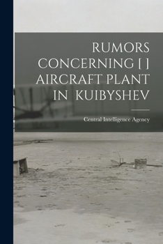 Paperback Rumors Concerning [ ] Aircraft Plant in Kuibyshev Book