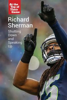 Library Binding Richard Sherman: Shutting Down and Speaking Up Book