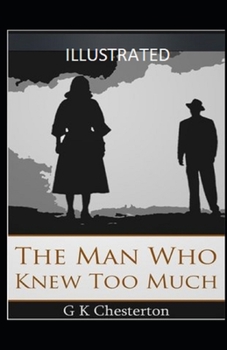 Paperback The Man Who Knew Too Much Illustrated Book