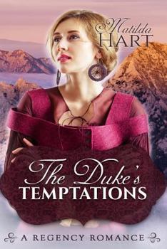 Paperback The Duke's Temptations: A Regency Romance Book