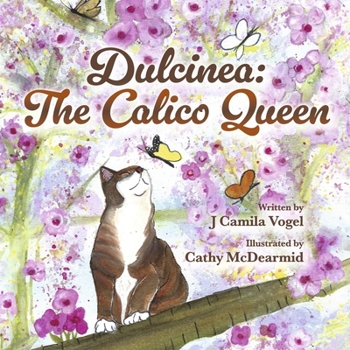 Paperback Dulcinea: The Calico Queen Book