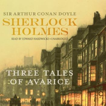 Audio CD Sherlock Holmes: Three Tales of Avarice Book